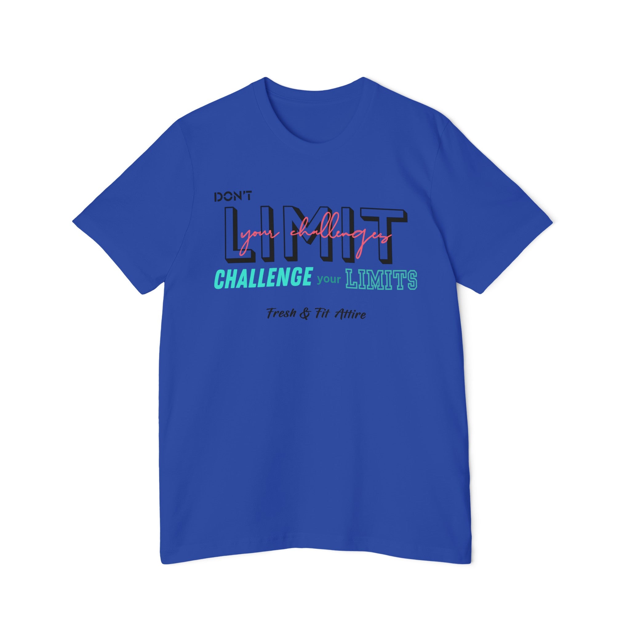 Don't Limit Your Challenges:Challenge Your Limit Soft Cotton Tee