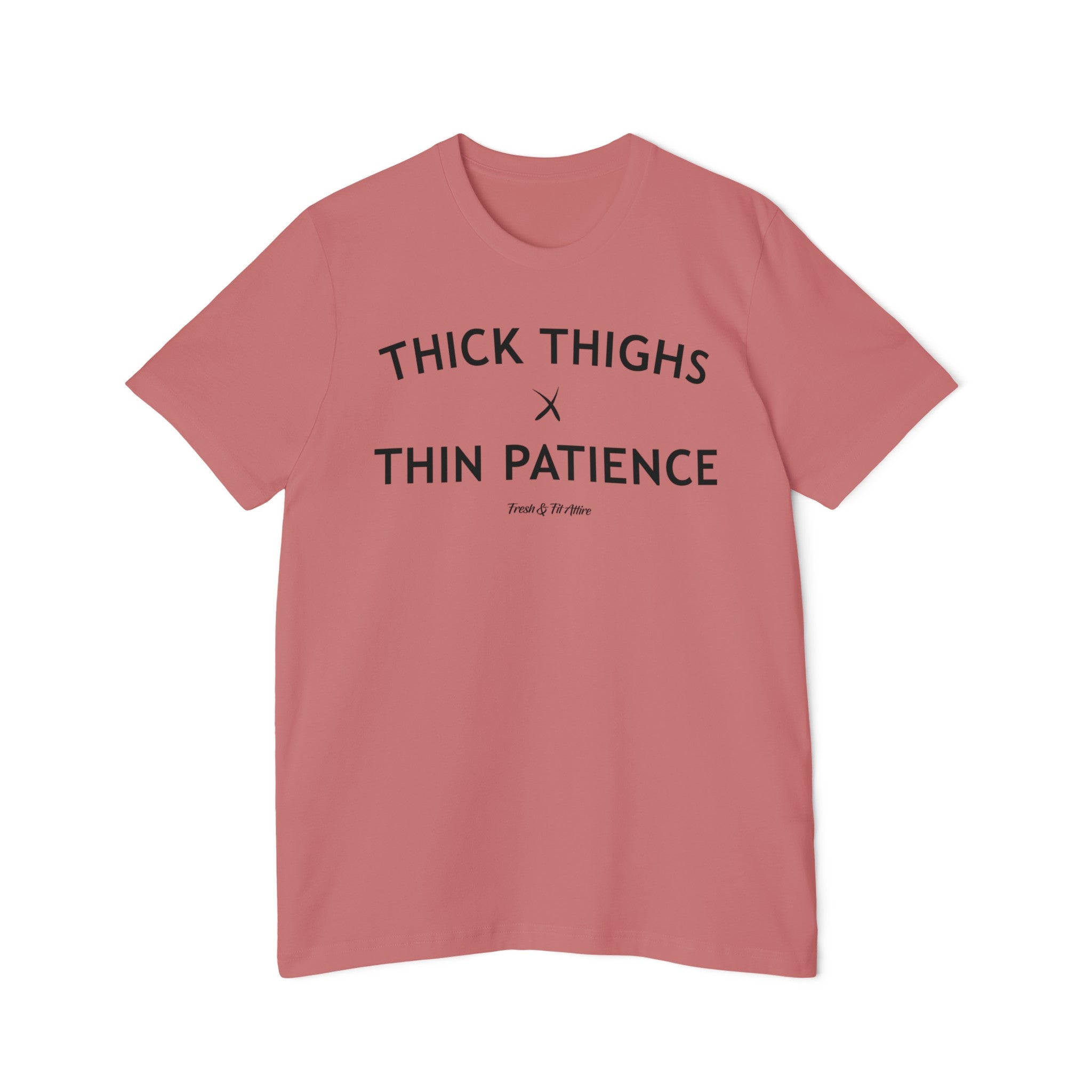 Thick Thighs X Thin Patience Soft Cotton Tee