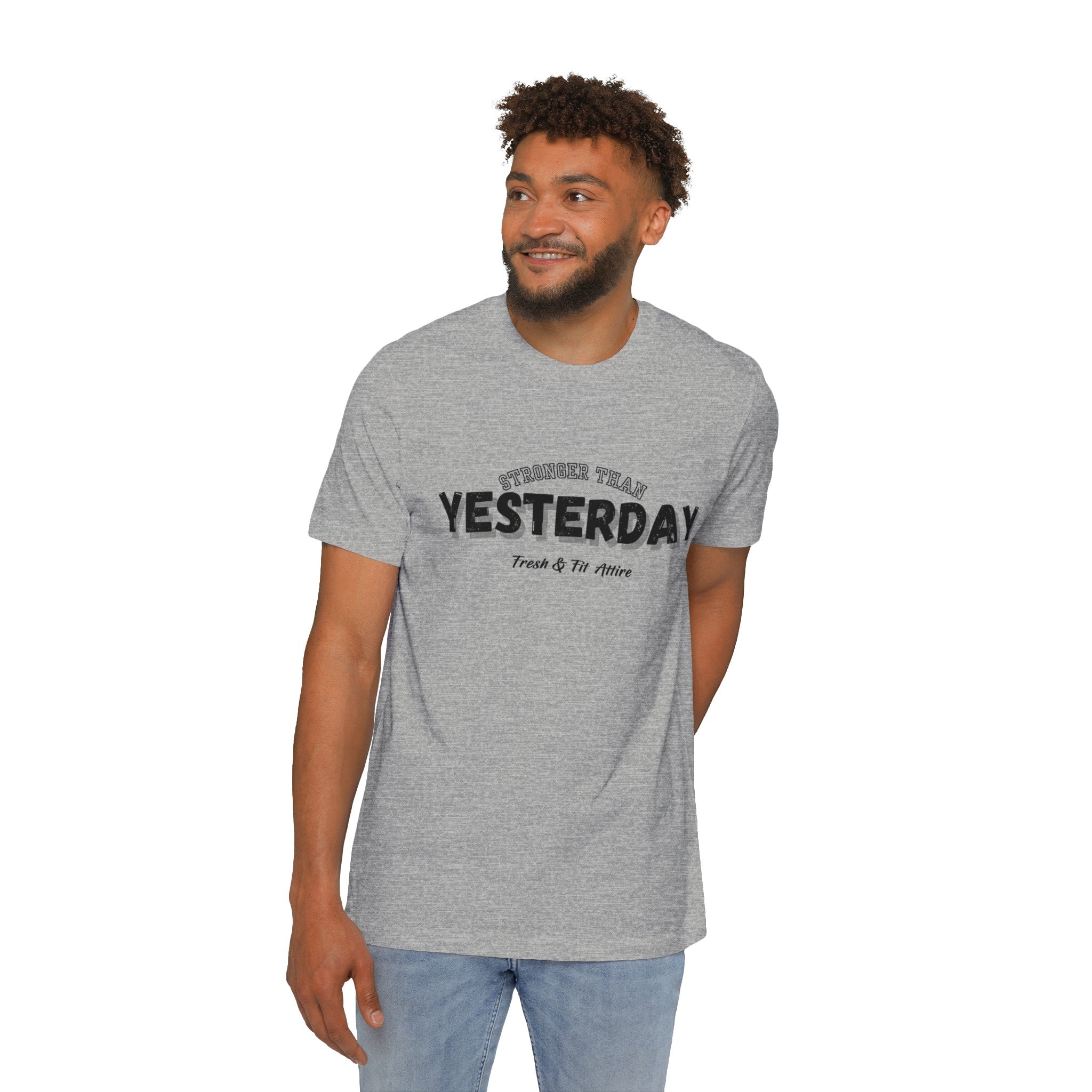 Stronger Than Yesterday Tee