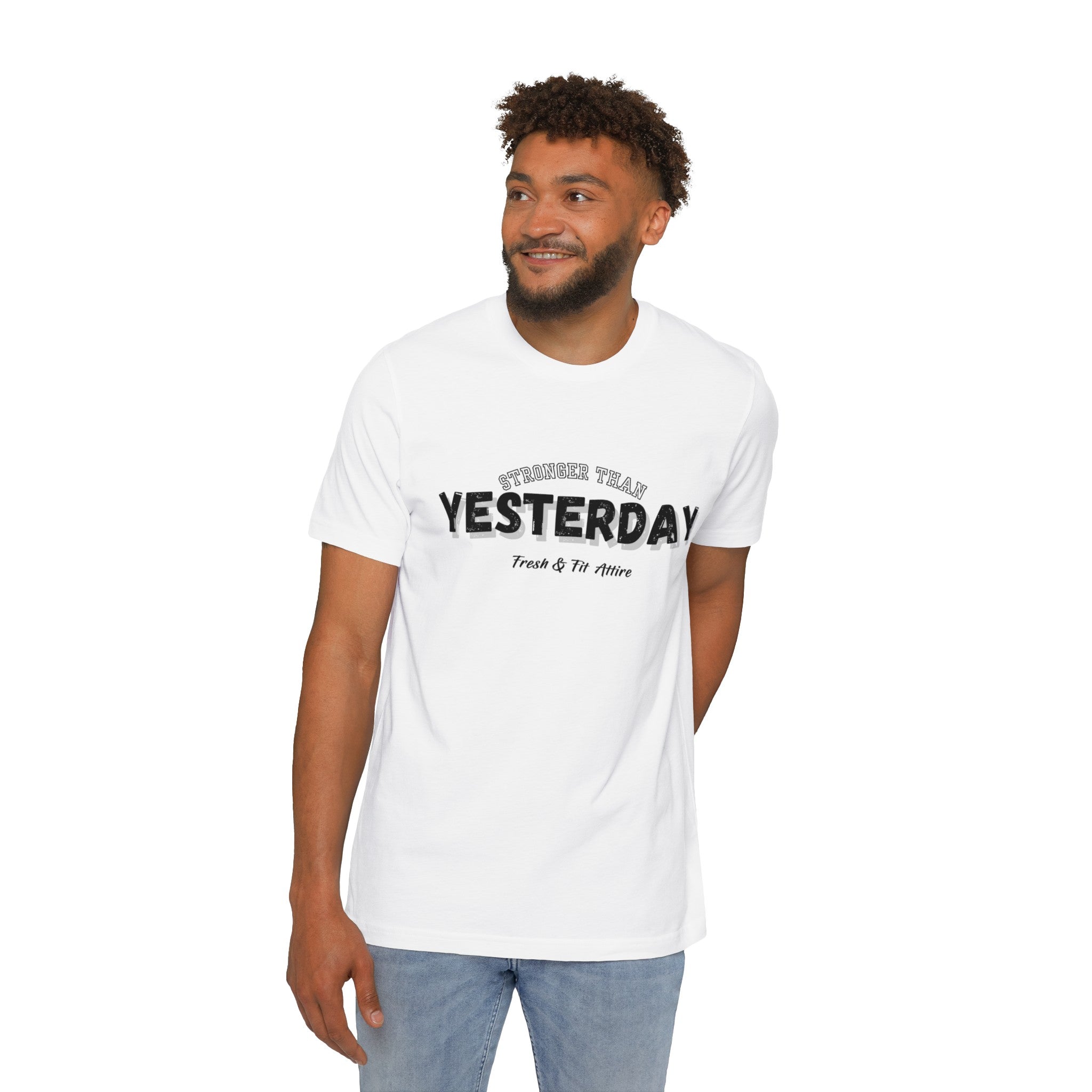 Stronger Than Yesterday Tee