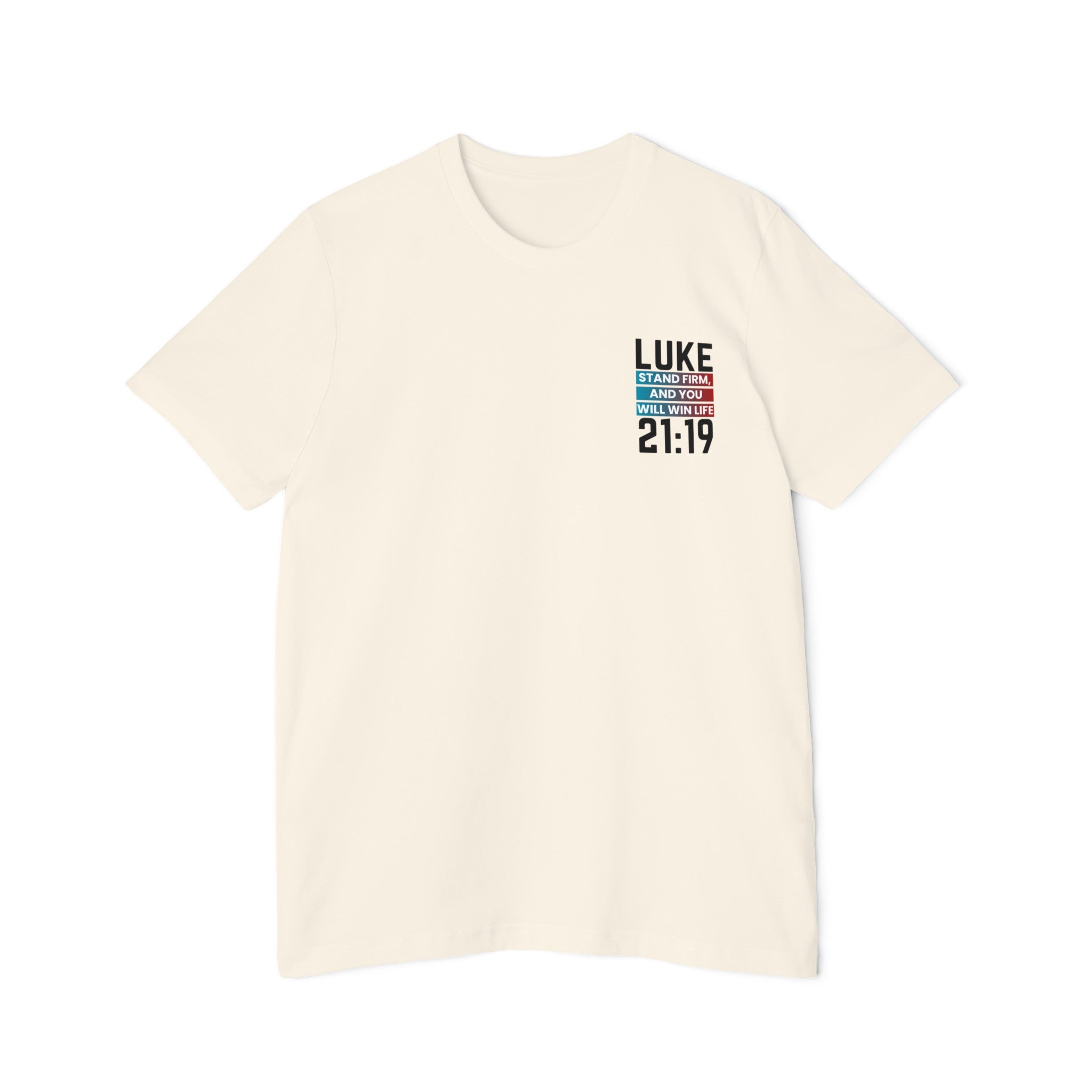 Luke 21:19 Tee