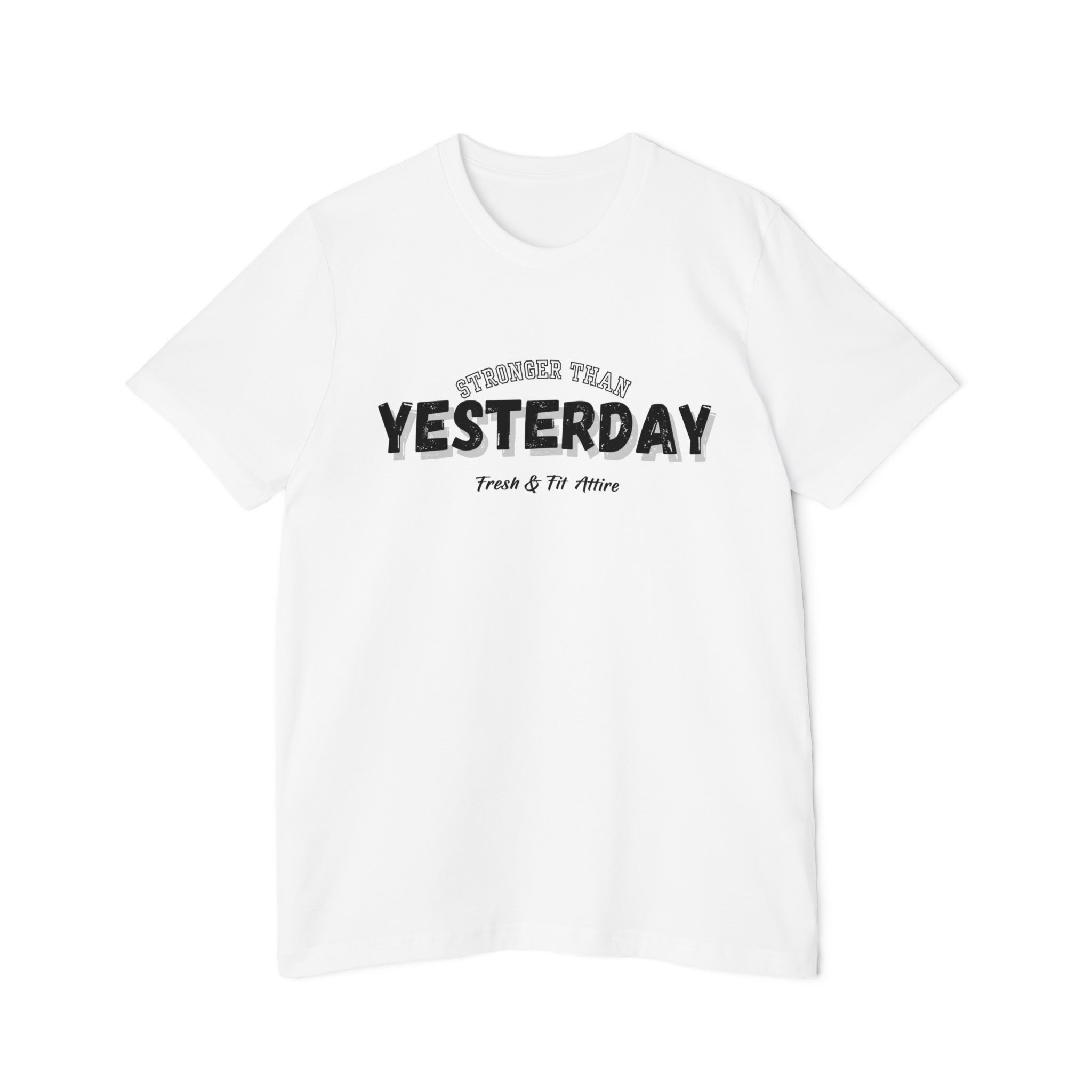 Stronger Than Yesterday Tee