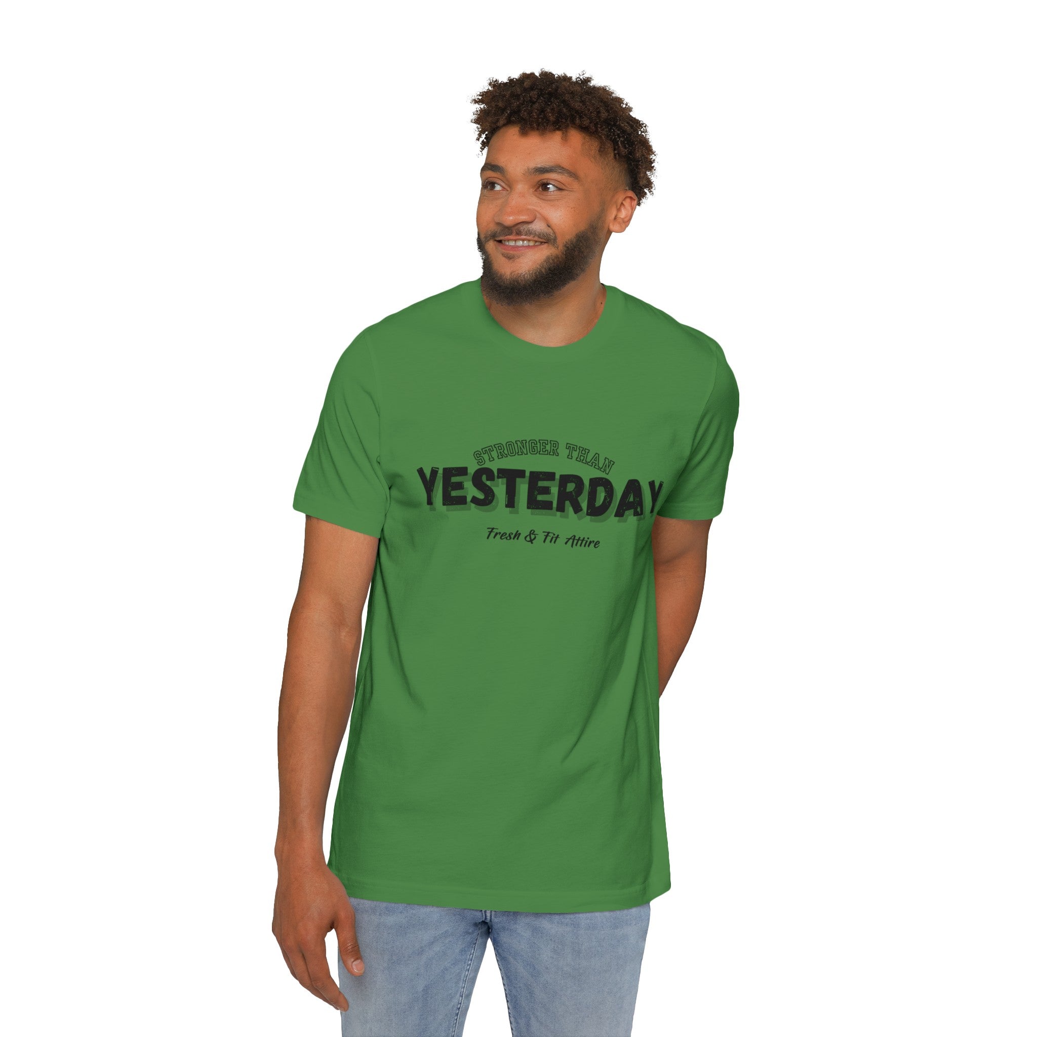 Stronger Than Yesterday Tee