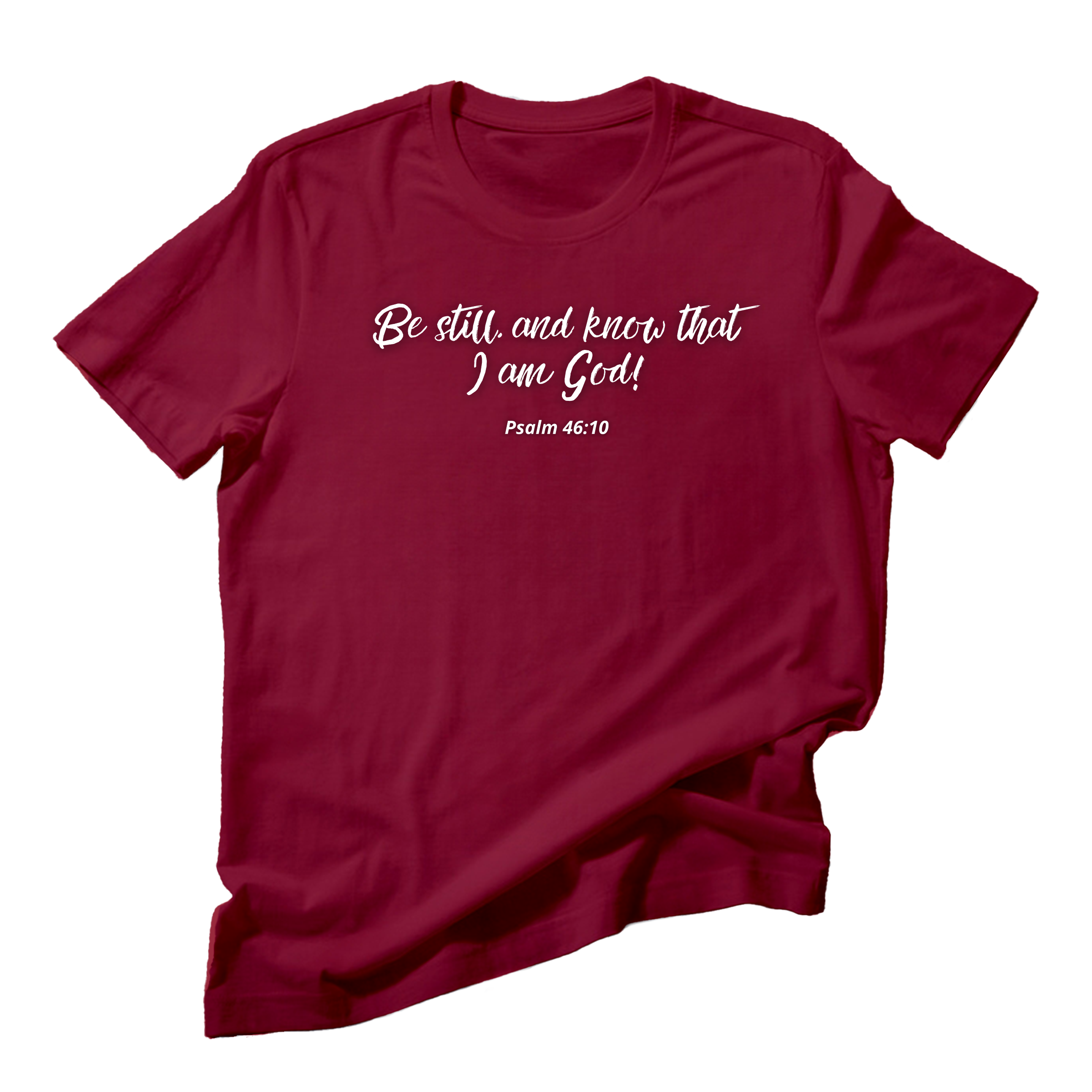 Be Still, I Am God Cotton Tee