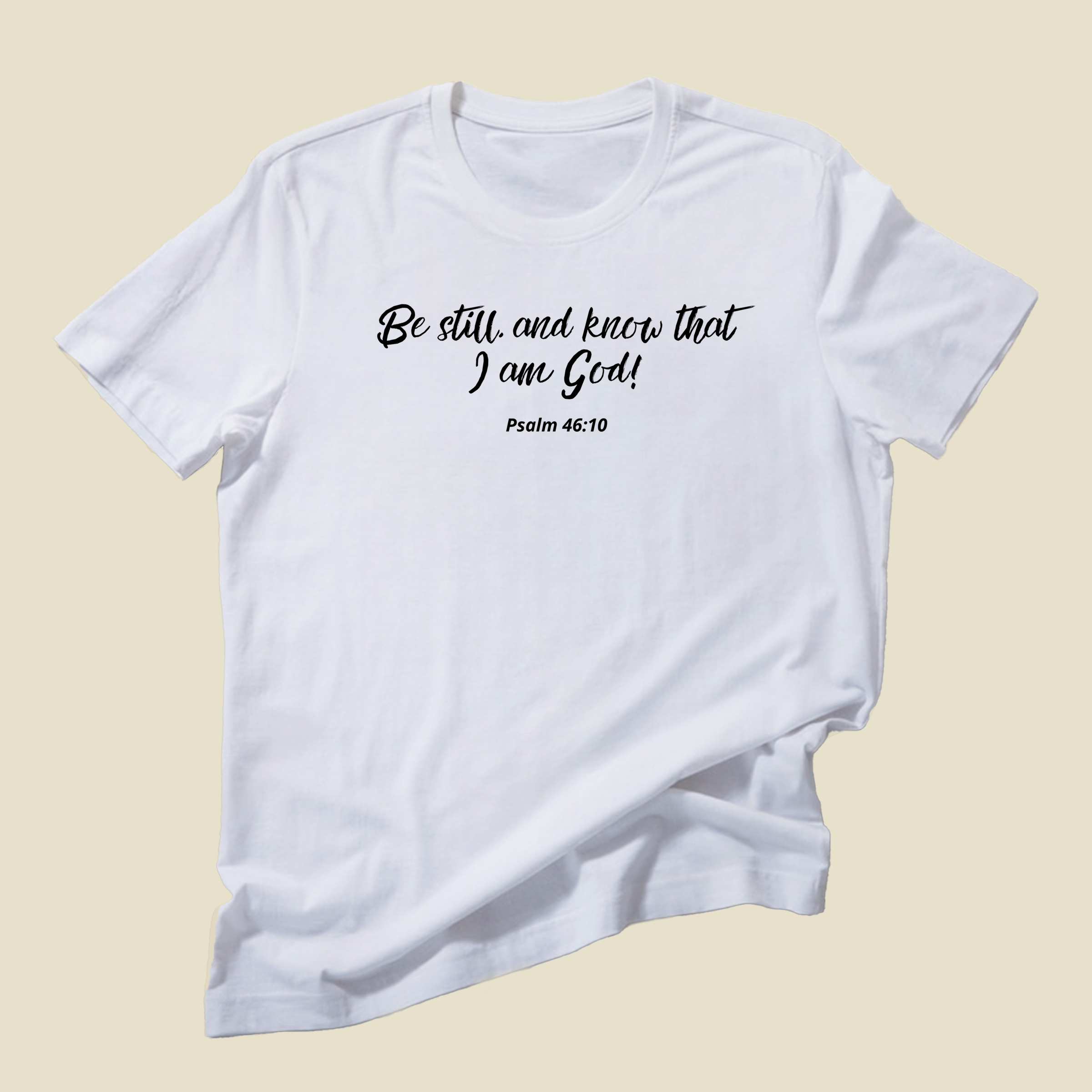 Be Still, I Am God Cotton Tee