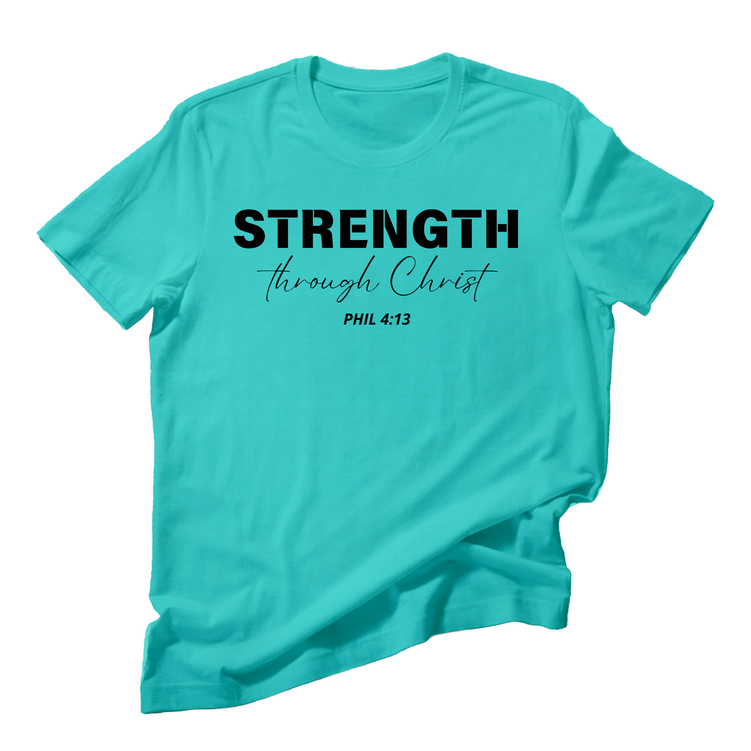 Strength Through Christ Short Sleeve Tee